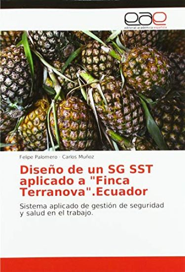 Diseño de un SG SST aplicado a "Finca Terranova".Ecuador