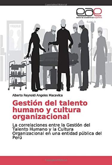 Gestión del talento humano y cultura organizacional