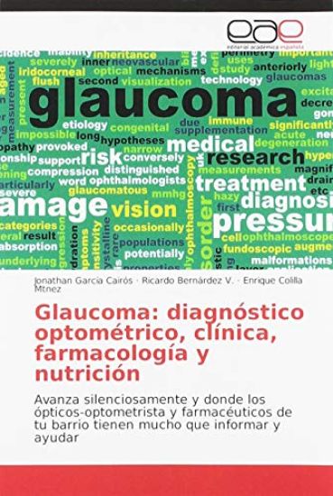 Glaucoma: diagnóstico optométrico, clínica, farmacología y nutrición