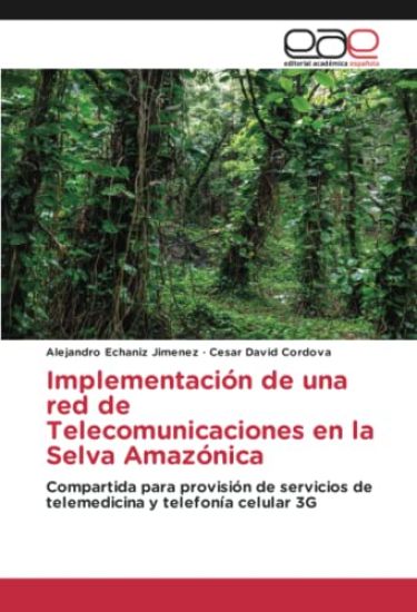 Implementación de una red de Telecomunicaciones en la Selva Amazónica
