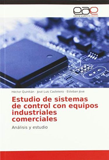 Estudio de sistemas de control con equipos industriales comerciales