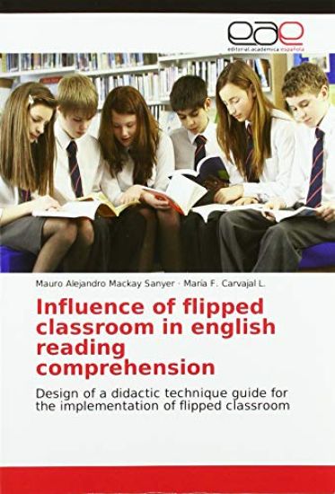 Influence of flipped classroom in english reading comprehension