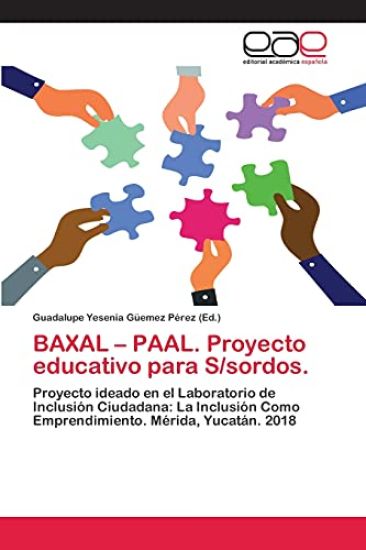 BAXAL - PAAL. Proyecto educativo para S/sordos.