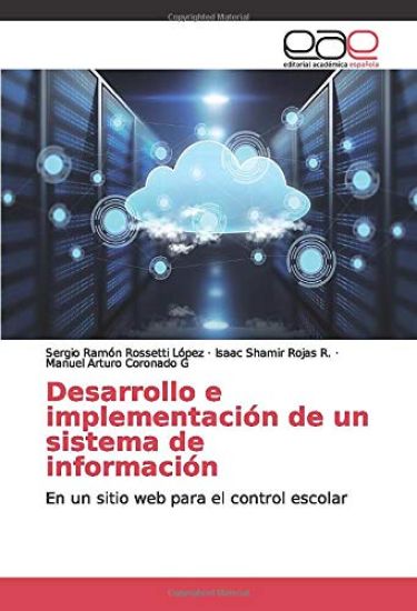 Desarrollo e implementación de un sistema de información