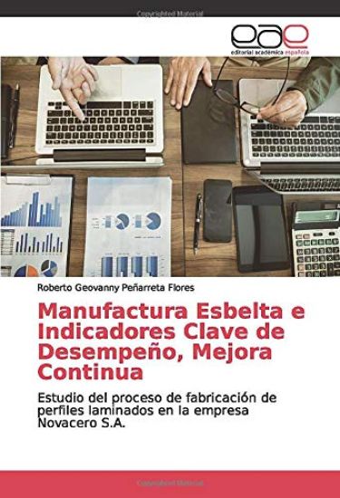 Manufactura Esbelta e Indicadores Clave de Desempeño, Mejora Continua