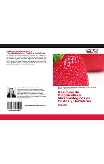 Residuos de Plaguicidas y Microbiológicos en Frutas y Hortalizas