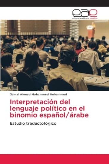 Interpretación del lenguaje político en el binomio español/árabe