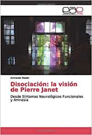Disociación: la visión de Pierre Janet