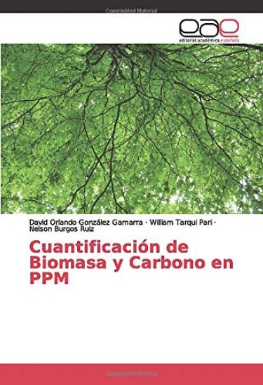 Cuantificación de Biomasa y Carbono en PPM