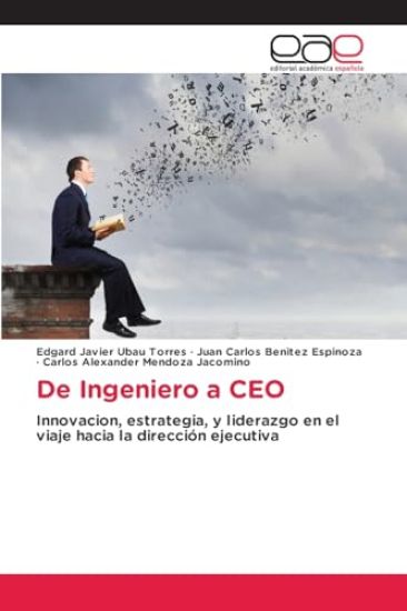 De Ingeniero a CEO