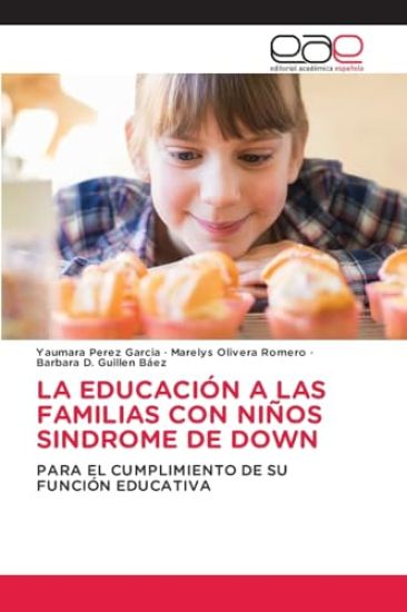 La Educación a Las Familias Con Niños Sindrome de Down