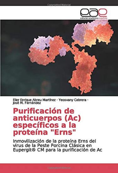 Purificación de anticuerpos (Ac) específicos a la proteína "Erns"