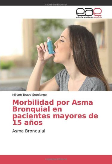 Morbilidad por Asma Bronquial en pacientes mayores de 15 años