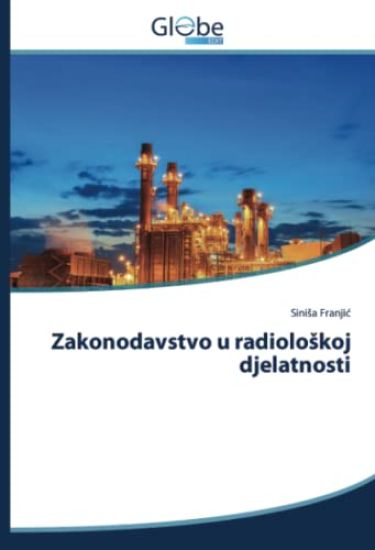 Zakonodavstvo u radiolo¿koj djelatnosti