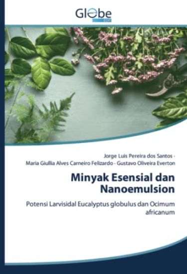 Minyak Esensial dan Nanoemulsion