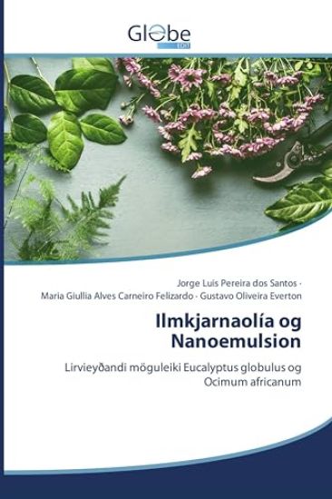 Ilmkjarnaolía og Nanoemulsion
