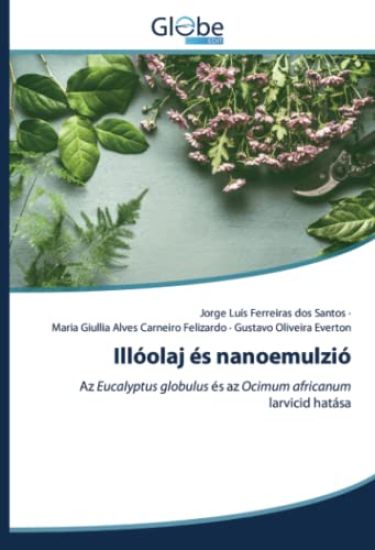 Illóolaj és nanoemulzió