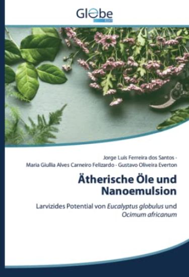 Ätherische Öle und Nanoemulsion