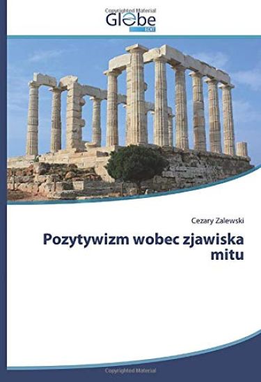 Pozytywizm wobec zjawiska mitu