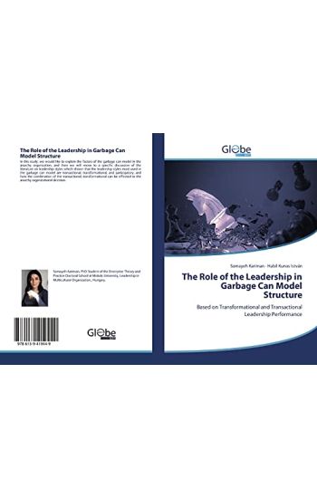 The Role of the Leadership in Garbage Can Model Structure