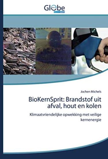 BioKernSprit: Brandstof uit afval, hout en kolen