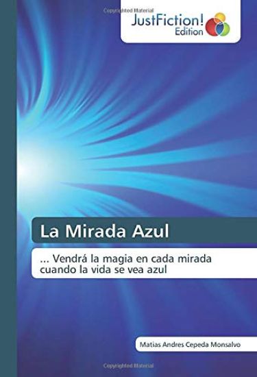 La Mirada Azul