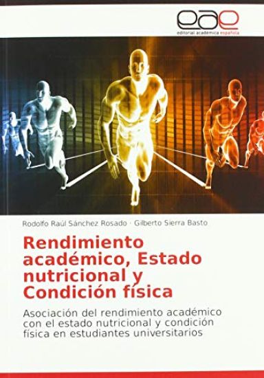 Rendimiento académico, Estado nutricional y Condición física