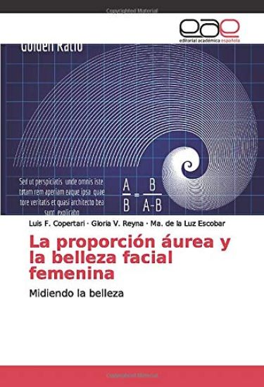 La proporción áurea y la belleza facial femenina