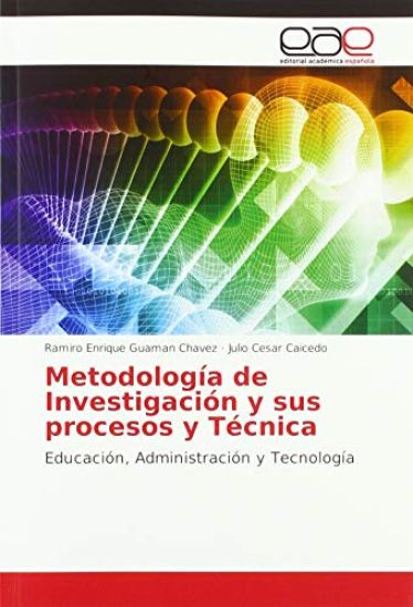 Metodología de Investigación y sus procesos y Técnica