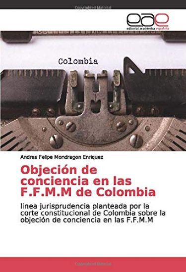 Objeción de conciencia en las F.F.M.M de Colombia