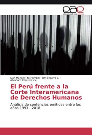 El Perú frente a la Corte Interamericana de Derechos Humanos