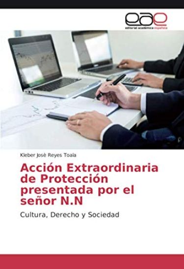 Acción Extraordinaria de Protección presentada por el señor N.N