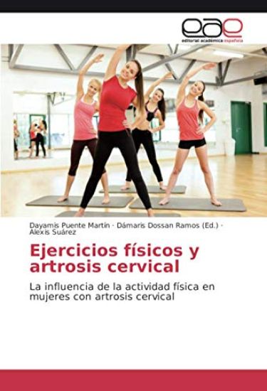Ejercicios físicos y artrosis cervical