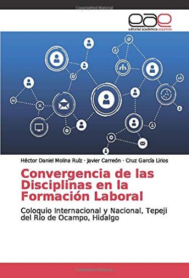 Convergencia de las Disciplinas en la Formación Laboral