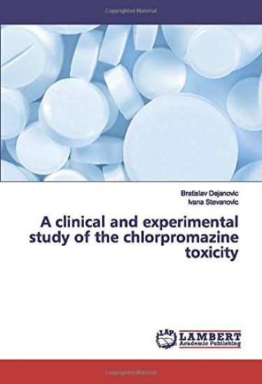 A clinical and experimental study of the chlorpromazine toxicity