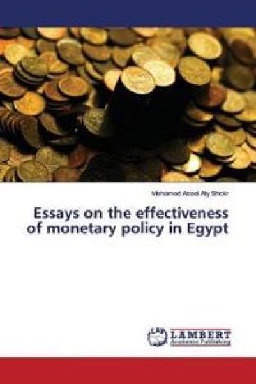 Essays on the effectiveness of monetary policy in Egypt
