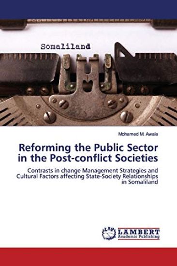 Reforming the Public Sector in the Post-conflict Societies