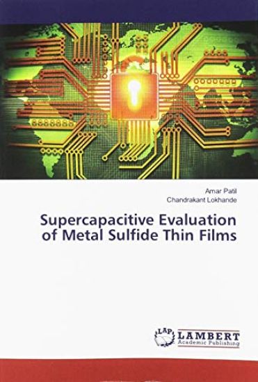 Supercapacitive Evaluation of Metal Sulfide Thin Films