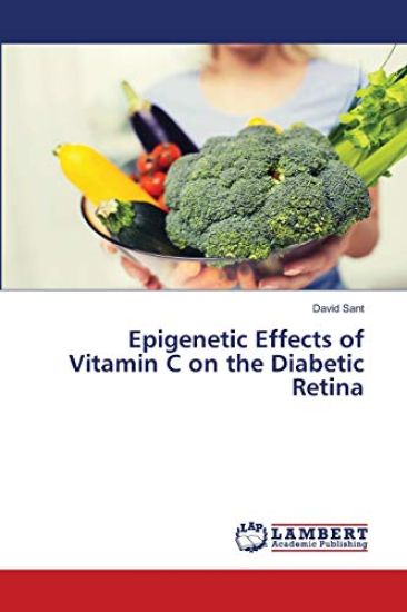 Epigenetic Effects of Vitamin C on the Diabetic Retina