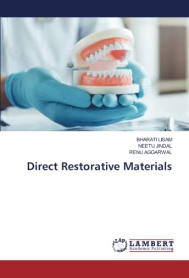 Direct Restorative Materials