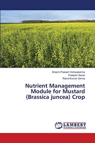 Nutrient Management Module for Mustard (Brassica juncea) Crop