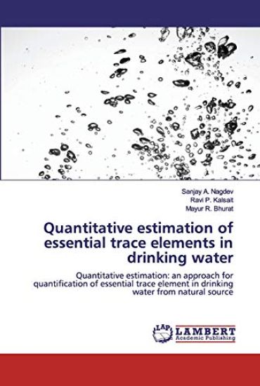 Quantitative estimation of essential trace elements in drinking water