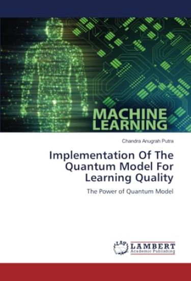 Implementation Of The Quantum Model For Learning Quality