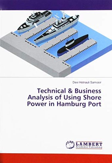 Technical & Business Analysis of Using Shore Power in Hamburg Port