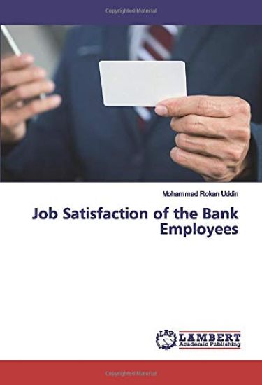 Job Satisfaction of the Bank Employees