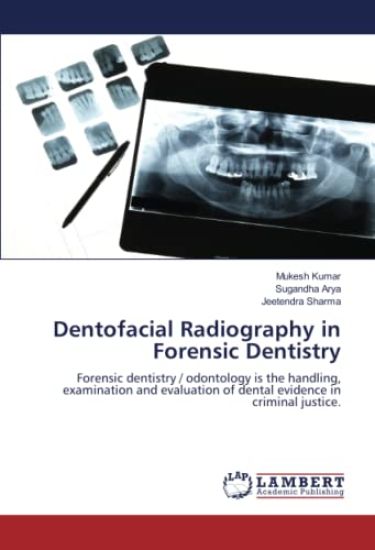 Dentofacial Radiography in Forensic Dentistry