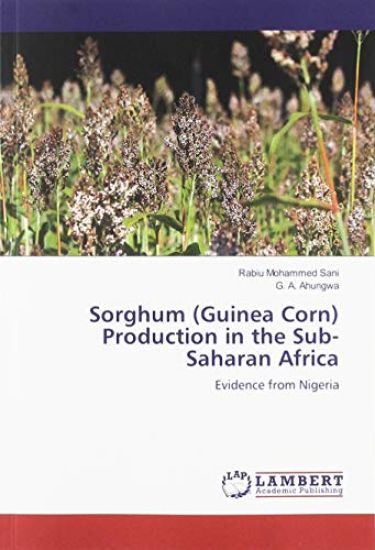 Sorghum (Guinea Corn) Production in the Sub-Saharan Africa