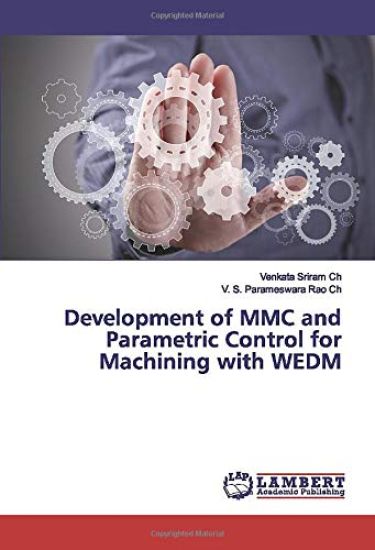 Development of MMC and Parametric Control for Machining with WEDM