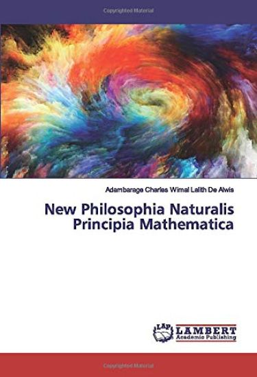 New Philosophia Naturalis Principia Mathematica