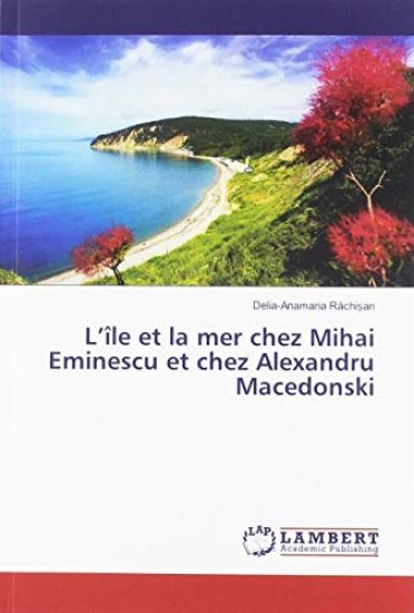 L¿île et la mer chez Mihai Eminescu et chez Alexandru Macedonski